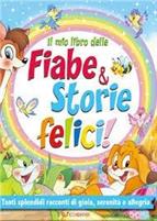 LIBRO FIABE E STORIE FELICI